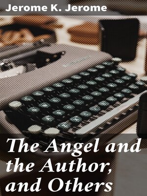 cover image of The Angel and the Author, and Others